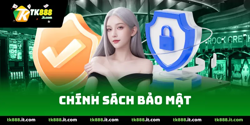 Chính sách bảo mật