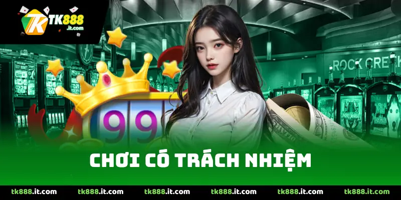 Chơi Có Trách Nhiệm
