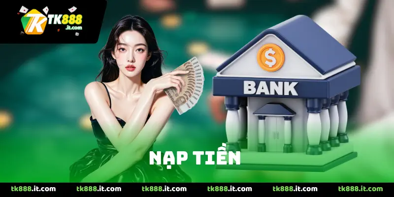 Nạp Tiền