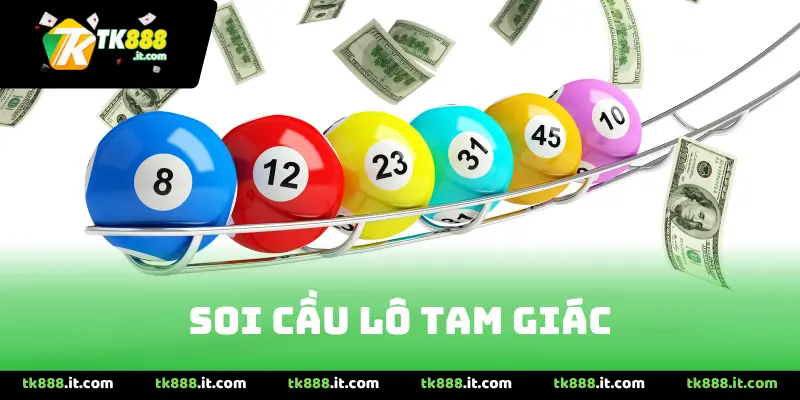 Soi Cầu Lô Tam Giác