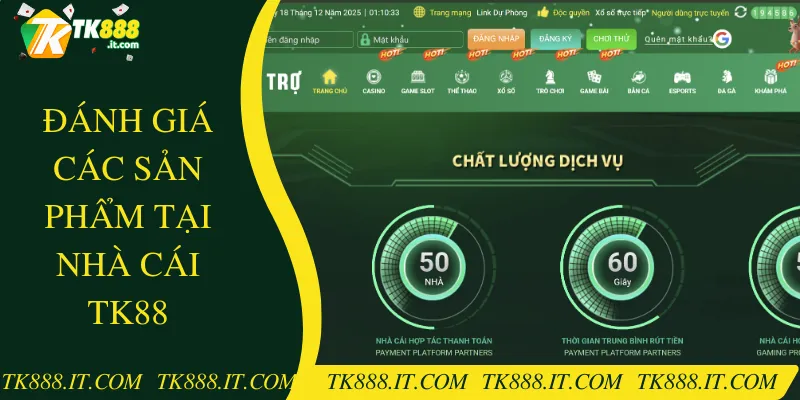 Đánh giá so sánh các sản phẩm cá cược TK88 với các nhà cái khác